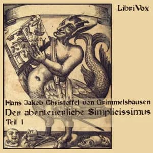 Abenteuerliche Simplicissimus Teutsch Teil 1