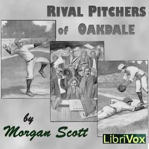 Rival Pitchers of Oakdale