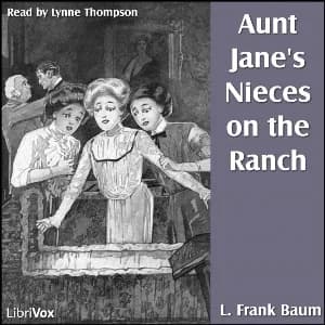 Aunt Jane's Nieces On The Ranch