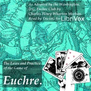 Laws and Practice of the Game of Euchre. As Adopted by the Washington, D.C. Euchre Club