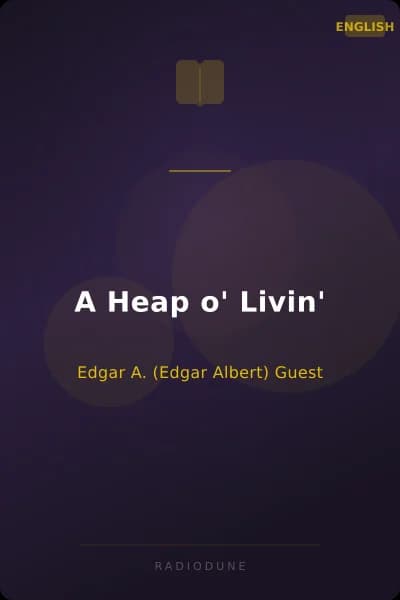 A Heap o' Livin'